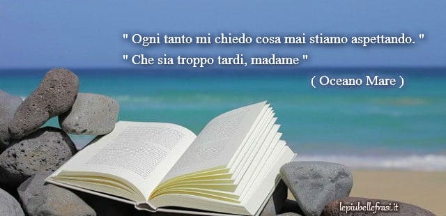 frasi oceano mare