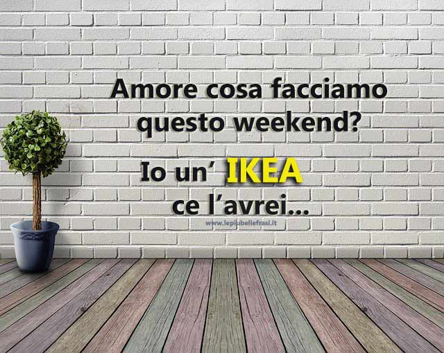 frasi sul weekend