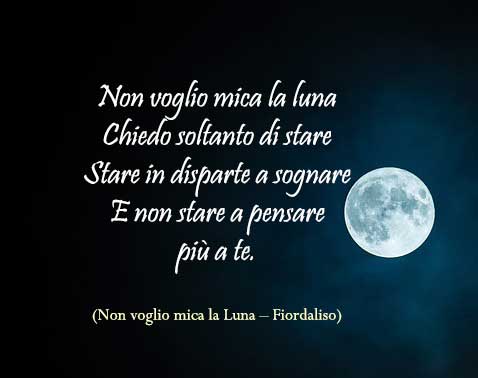 non voglio mica la luna